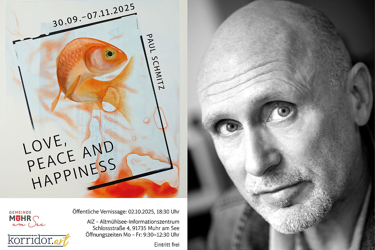 korridor.art | Ausstellung - Love, Peace and Happiness - Paul Schmitz