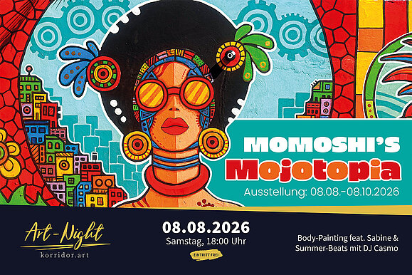 korridor.art | Ausstellung - Momoshi's Mojotopia - Momoshi